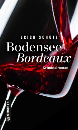 Bodensee-Bordeaux von Schütz,  Erich