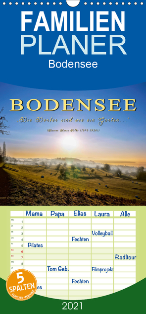 Bodensee – „Die Dörfer sind wie ein Garten …“ (Rainer Maria Rilke) – Familienplaner hoch (Wandkalender 2021 , 21 cm x 45 cm, hoch) von Roder,  Peter