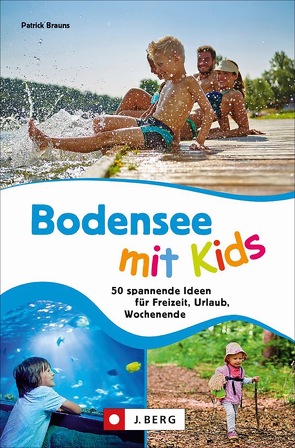 Bodensee mit Kids von Brauns,  Patrick