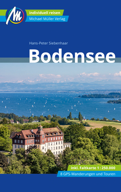 Bodensee Reiseführer Michael Müller Verlag von Siebenhaar,  Hans-Peter