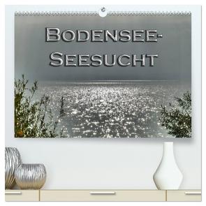 Bodensee – Seesucht (hochwertiger Premium Wandkalender 2024 DIN A2 quer), Kunstdruck in Hochglanz von Brinker,  Sabine
