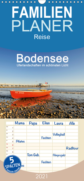 Bodensee – Uferlandschaften im schönsten Licht 2021 – Familienplaner hoch (Wandkalender 2021 , 21 cm x 45 cm, hoch) von Keller,  Markus