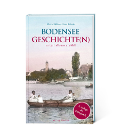 Bodenseegeschichte(n) von Büttner,  Ulrich, Schwär,  Egon