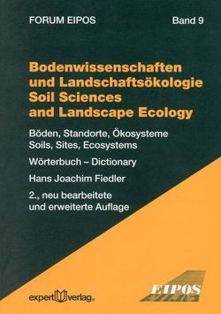 Bodenwissenschaften und Landschaftsökologie – Soil Sciences and Landscape Ecology von Fiedler,  Hans J.