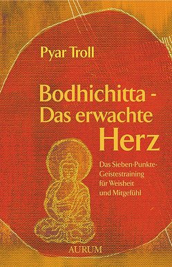 Bodhichitta – Das erwachte Herz von Troll,  Pyar