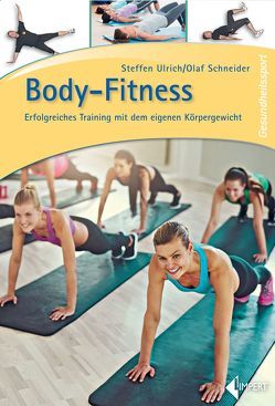 Body-Fitness von Schneider,  Olaf, Ulrich,  Steffen