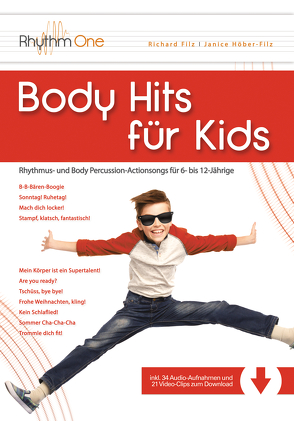 Body Hits für Kids von Filz,  Richard, Höber-Filz,  Janice
