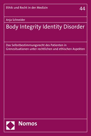 Body Integrity Identity Disorder von Schneider,  Anja
