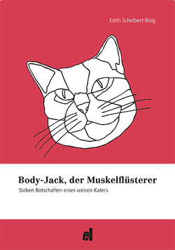 Body Jack, der Muskelflüsterer von Schelbert-Bisig,  Edith