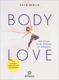 Body Love von Berlin,  Coco