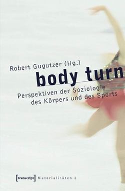 body turn von Gugutzer,  Robert