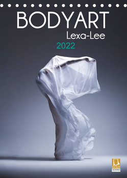 Bodyart Lexa-Lee (Tischkalender 2022 DIN A5 hoch) von Brand,  Axel, Lexa-Lee