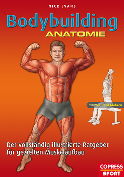 Bodybuilding Anatomie von Evans,  Nick