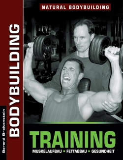 Bodybuilding Training von Breitenstein,  Berend