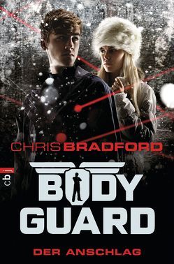 Bodyguard – Der Anschlag von Bradford,  Chris, Dürr,  Karlheinz