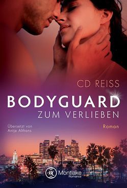 Bodyguard zum Verlieben von Althans,  Antje, Reiss,  CD