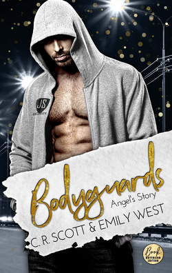 Bodyguards: Angel’s Story von Scott,  C. R., West,  Emily