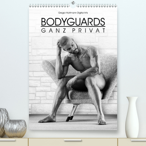 BODYGUARDS – Ganz Privat (Premium, hochwertiger DIN A2 Wandkalender 2020, Kunstdruck in Hochglanz) von Hartmann,  Gregor