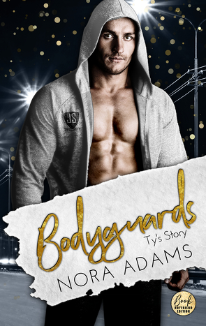 Bodyguards: Ty’s Story von Adams,  Nora