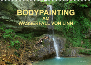 BODYPAINTING AM WASSERFALL VON LINN (Wandkalender 2023 DIN A2 quer) von & Romana Lara,  fru.ch