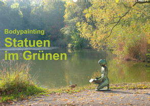 Bodypainting Statuen im GrünenCH-Version (Wandkalender 2022 DIN A2 quer) von Lara,  Romana