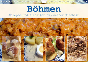 Böhmen – Rezepte und Klassiker aus meiner Kindheit (Wandkalender 2022 DIN A4 quer) von Havlikova,  Dana