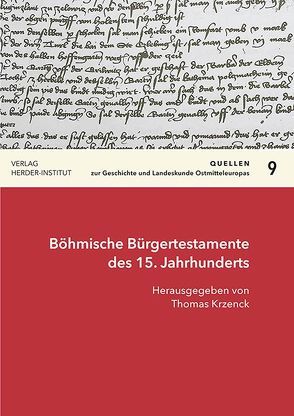 Böhmische Bürgertestamente des 15. Jahrhunderts von Krzenck,  Thomas