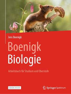 Boenigk, Biologie – Arbeitsbuch für Studium und Oberstufe von Boenigk,  Jens