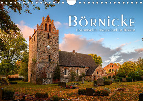 Börnicke – Historisches Angerdorf im Barnim (Wandkalender 2022 DIN A4 quer) von Benninghofen,  Jens