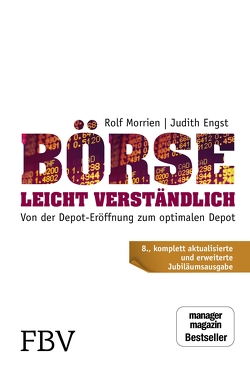 Börse leicht verständlich – Jubiläums-Edition von Engst,  Judith, Morrien,  Rolf