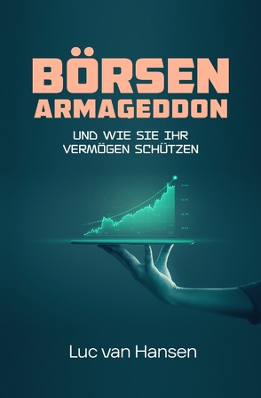 Börsen Armageddon von van Hansen,  Luc