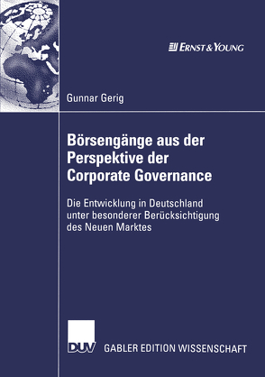 Börsengänge aus der Perspektive der Corporate Governance von Gerig,  Gunnar