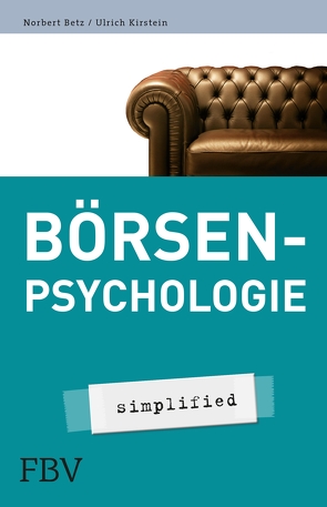 Börsenpsychologie von Betz,  Norbert, Kirstein,  Ulrich