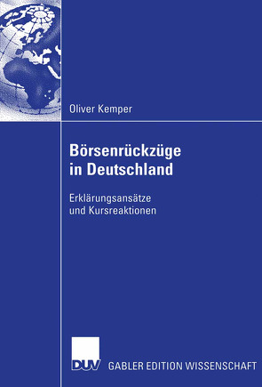 Börsenrückzüge in Deutschland von Kemper,  Oliver, Schiereck,  Prof. Dr. Dirk