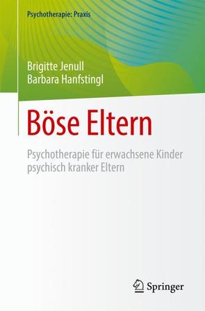 Böse Eltern von Hanfstingl,  Barbara, Jenull,  Brigitte