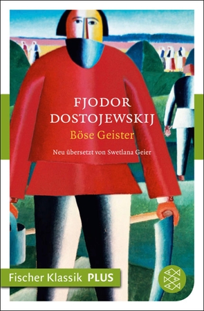 Böse Geister von Dostojewskij,  Fjodor, Geier,  Swetlana