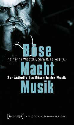 Böse Macht Musik von Falke,  Sara R., Wisotzki,  Katharina
