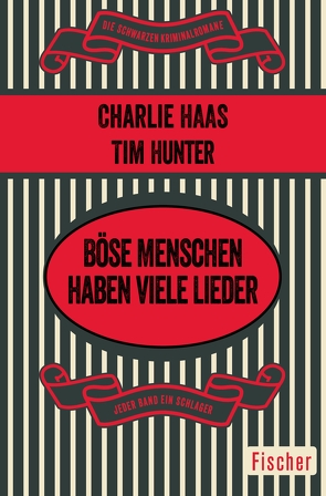 Böse Menschen haben viele Lieder von Haas,  Charles S., Hunter,  Tim, Poellheim,  Felix von