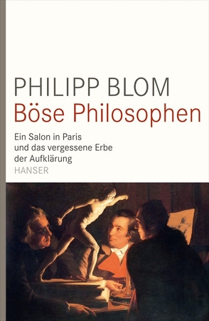 Böse Philosophen von Blom,  Philipp