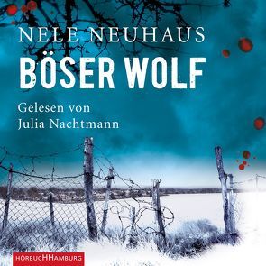 Böser Wolf (Ein Bodenstein-Kirchhoff-Krimi 6) von Nachtmann,  Julia, Neuhaus,  Nele