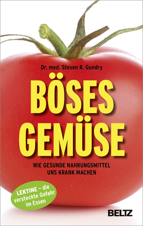 Böses Gemüse von Gundry,  Steven R., Seidel,  Wolfgang