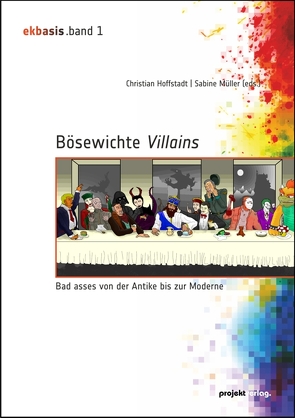 Bösewichte – Villains von Hoffstadt,  Christian, Müller,  Sabine