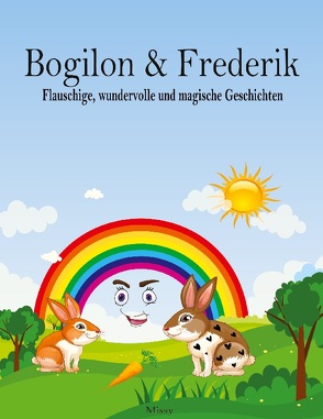 Bogilon & Frederik von Missy