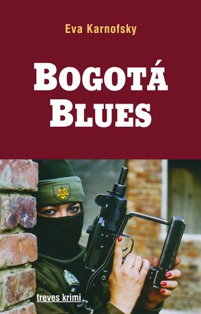 Bogotá Blues von Karnofsky,  Eva