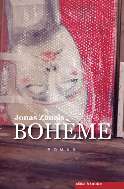 BOHÈME von Zauels,  Jonas