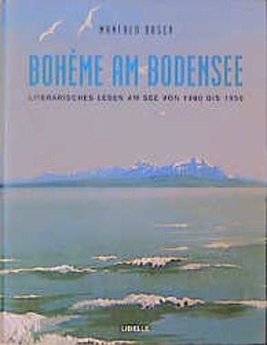 Bohème am Bodensee von Bosch,  Manfred