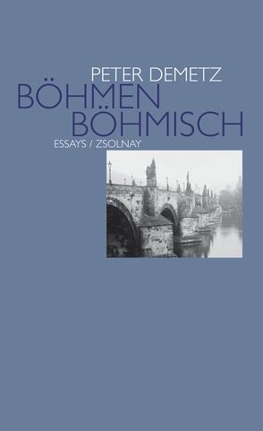 Böhmen böhmisch von Demetz,  Peter, Schwarzenberg,  Karl