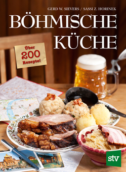 Böhmische Küche von Horinek,  Sassi Z., Sievers,  Gerd Wolfgang