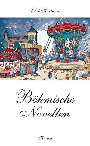 Böhmische Novellen von Hartmann,  Edith