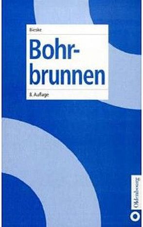 Bohrbrunnen von Bieske,  Erich